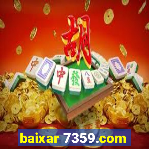 baixar 7359.com